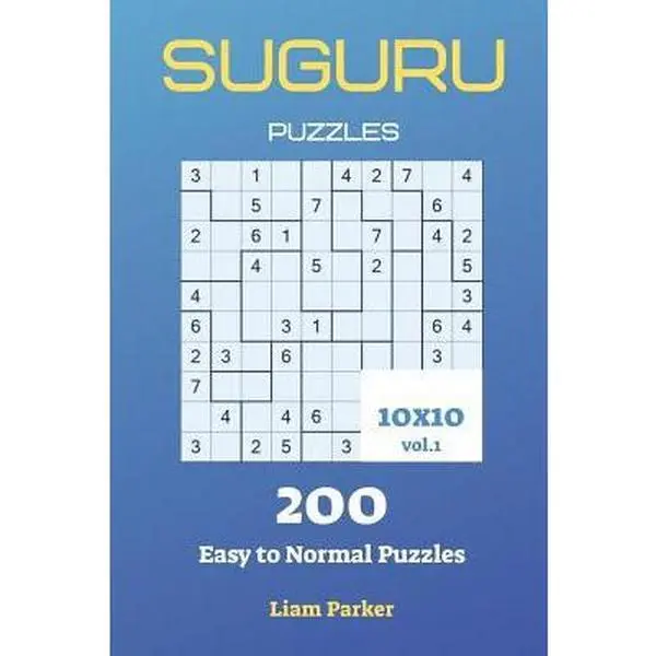 USED-Suguru Puzzles - 200 Easy to Normal Puzzles 10x10 vol.1 by Parker, Liam (Paperback)