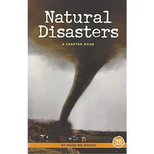 USED-Natural Disasters (True Tales) by Madeline Boskey (Paperback)