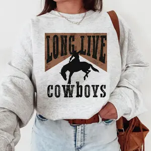 Long Live Cowboys SweatShirt, western clothing, crewneck western outfits women’s clothes, western cowgirl stuff, western tops graphic t-shirts, country western tops, sweatshirts for women, western for women country clothing