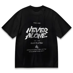Encouragement Graphic Tee - "You Are Never Alone" Keep Fighting Message Casual Shirt