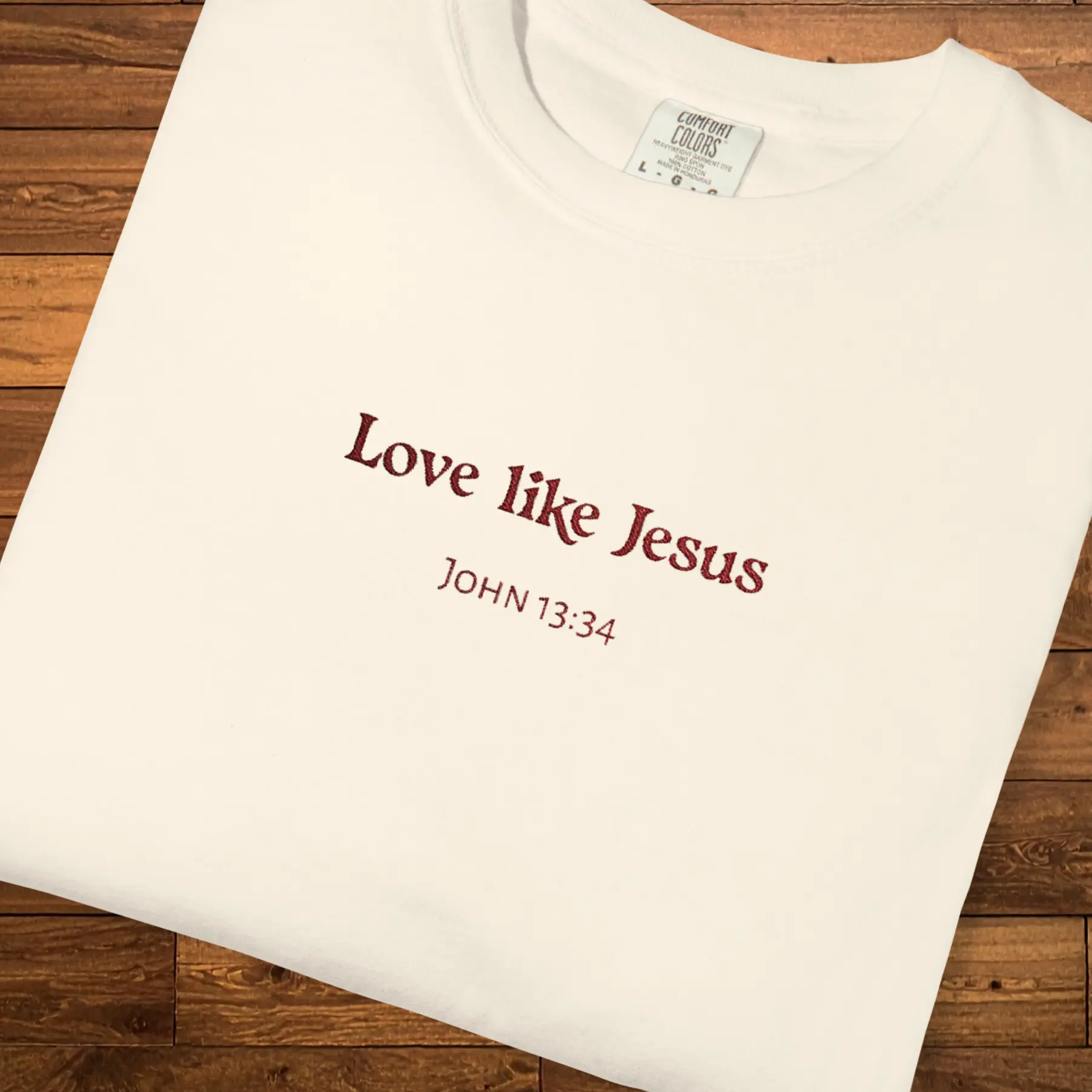 Love Like Jesus T-Shirt | John 13:34 Embroidered Faith Tee