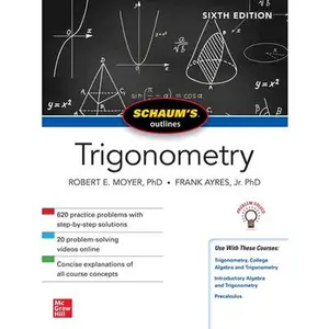 USED-Schaum's Outline of Trigonometry, Sixth Edition by Moyer, Robert E. (Paperback)