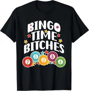 100% Cotton Bingo Time Bitches Funny Bingo Player Game Lover Present T-Shirt Fabric Menswear