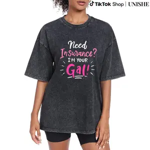 Casual 100% Cotton Washed T-Shirt – Insurance Agent 'I'm Your Gal' Design