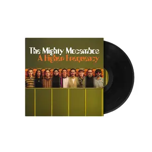 The Mighty Mocambos - A Higher Frequency (LP)