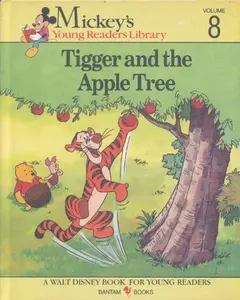 USED-Tigger And The Apple Tree [Mickey's Young Readers Library - Vol 8] by Mary Carey (Hardcover)