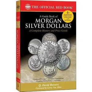 USED-A Guide Book of Morgan Silver Dollars by Q. David Bowers (Paperback)