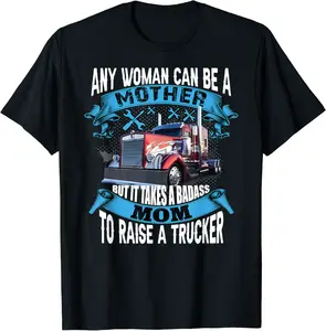 It takes a badass mom To Raise a Trucker funny proud mom T-Shirt - Demauriora Shop 36B08Y86FZYX