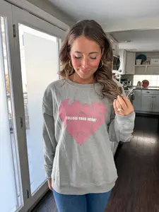 Follow Your Heart Sweatshirt
