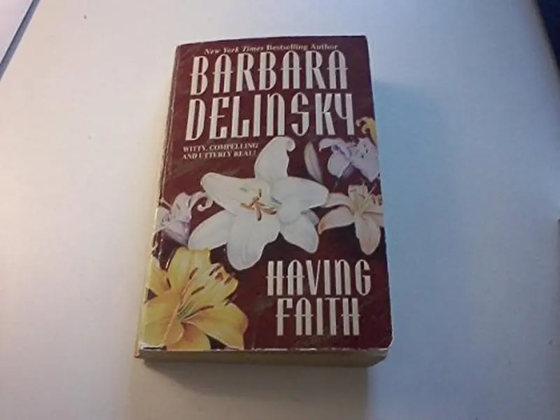 Used Having Faith by Barbara Delinsky - Paperback Literature Book, Fiction Book, Fiction Books