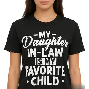 My Daughter In Law Is My Favorite Child Unisex T-Shirt, Comfortable All-Season Wear, Stylish & Fun Gift for Mother & Father In Law