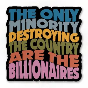 The Only Minority Sticker, Leftist Bumper Stickers, Anti-fascist Political Liberal Waterproof Die-Cut Vinyl Sticker