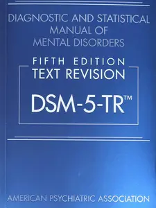 DSM 5 TR  American Psychiatric Association DSM-5-TR Text Revision Fifth Edition Comprehensive Guide for Mental Health Professionals