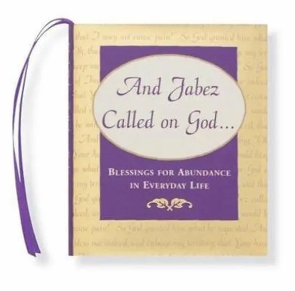 USED Book - And Jabez Called on God: Blessings for Abundance in Everyday Life (Mini Book, Scripture) (Petites) by Sarah M. Hupp (Hardcover) - english