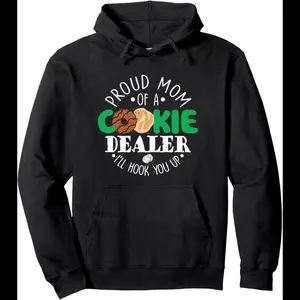 Proud Mom Of A Cookie Dealer Girl Troop Leader Scout Dealer Pullover Hoodie