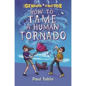 USED-How to Tame a Human Tornado by Tobin, Paul (Hardcover)