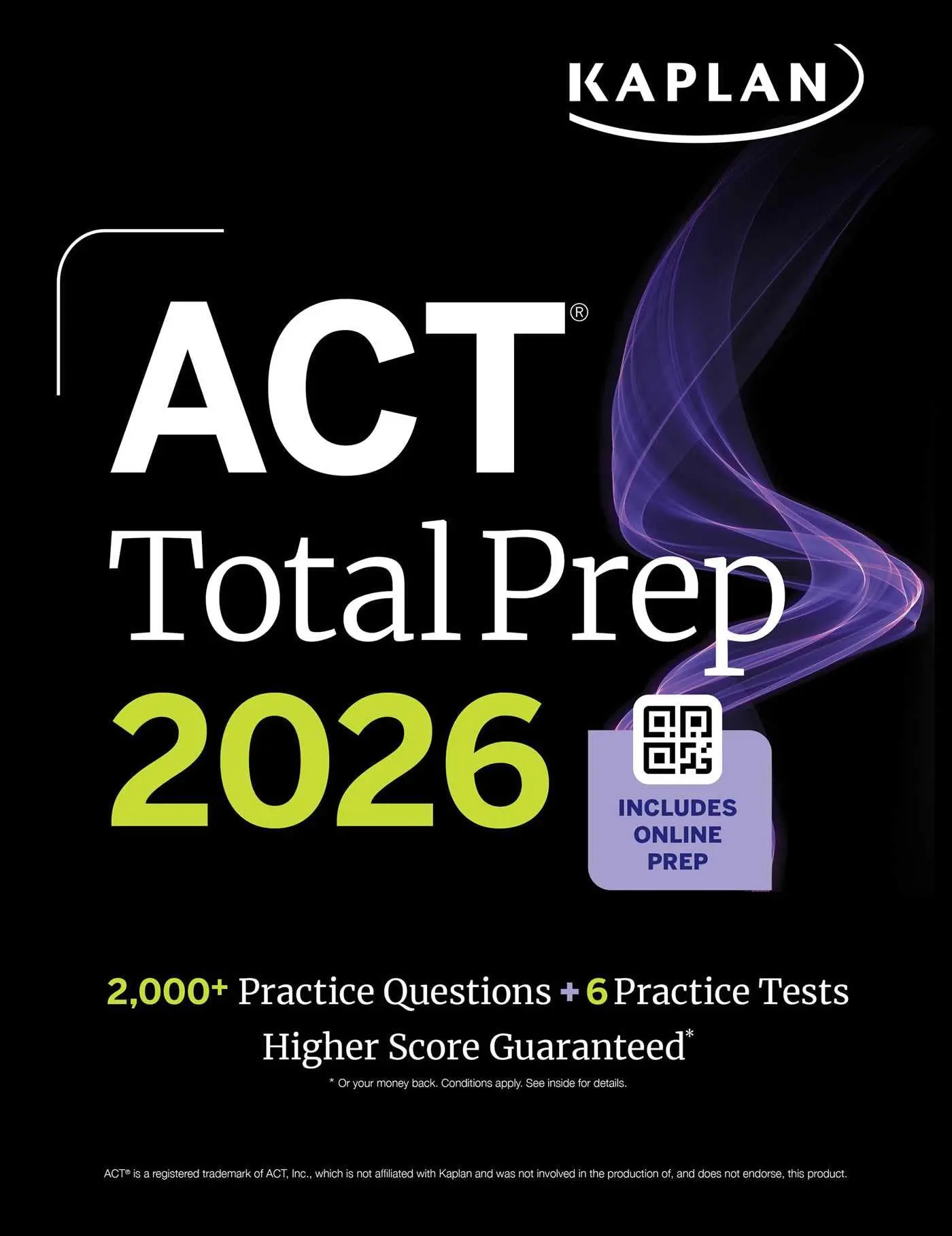 ACT Total Prep 2026: Includes 6 Full Length Tests, 2,000+ Practice Questions + on the internet Access to a 500+ Question Bank & Video Tutorials -- Kaplan Test Prep - Paperback