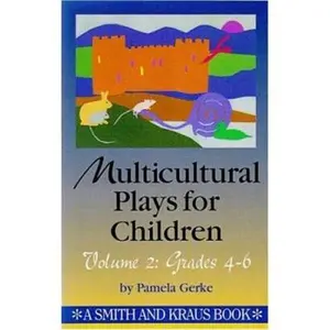 USED-Multicultural Plays for Children Volume 2: Grades 4-6 by Pamela Gerke (Paperback)