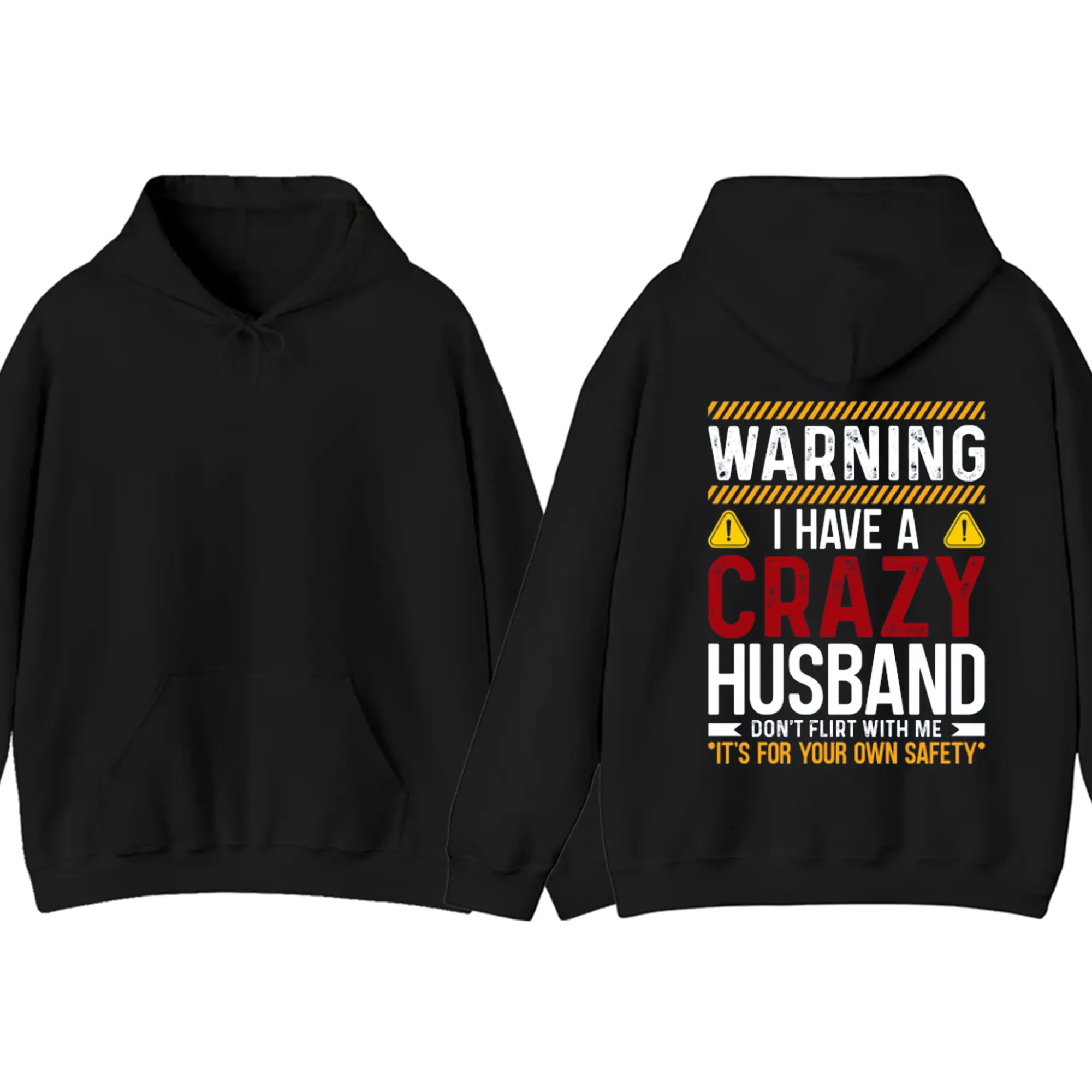 [Made In USA] Warning I Have a Crazy Husband Don’t Flirt With Me Hoodie, Funny Wife Hoodie, Sarcastic Couples Sweatshirt, Bold Relationship Pullover Gift