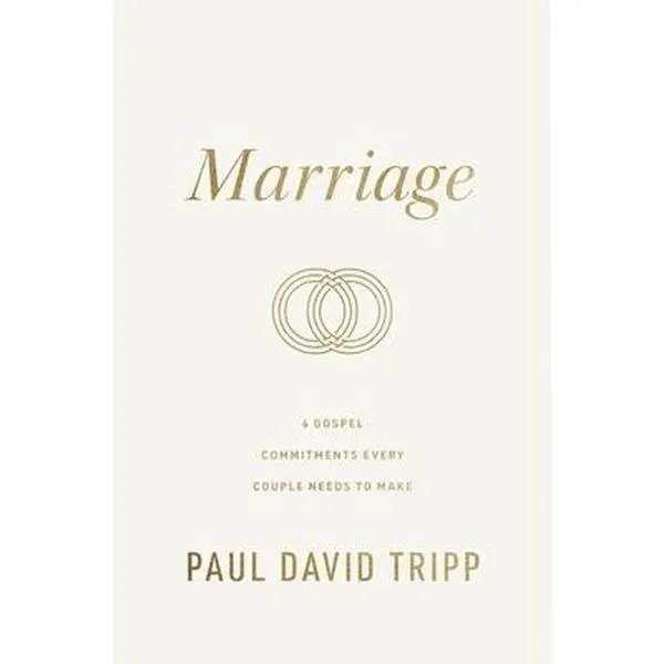 Marriage: 6 Gospel Commitments Every Couple Needs to Make (Repackage) - Paul David Tripp, English Hard Cover Book, Encourages Couples, 1.35 lbs, 9.1" h x 6.1" l x 1.3" w