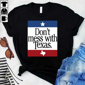 Dont Mess With Texas T-Shirt