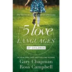 USED-The 5 Love Languages of Children: The Secret to Loving Children Effectively by Chapman, Gary (Paperback)