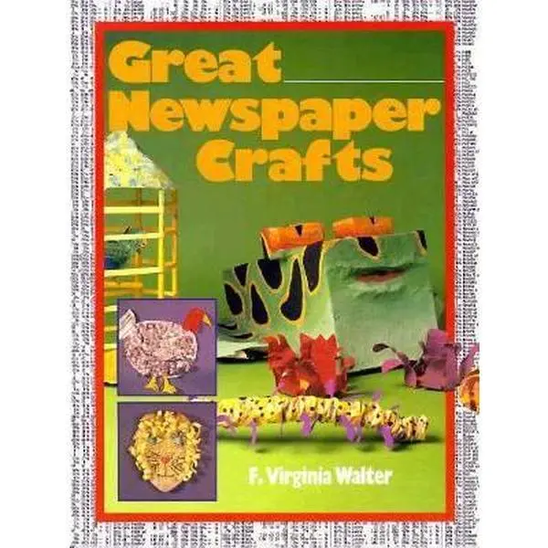 Used Great Newspaper Crafts Tutorial Book by F. Virginia Walter (Paperback)
