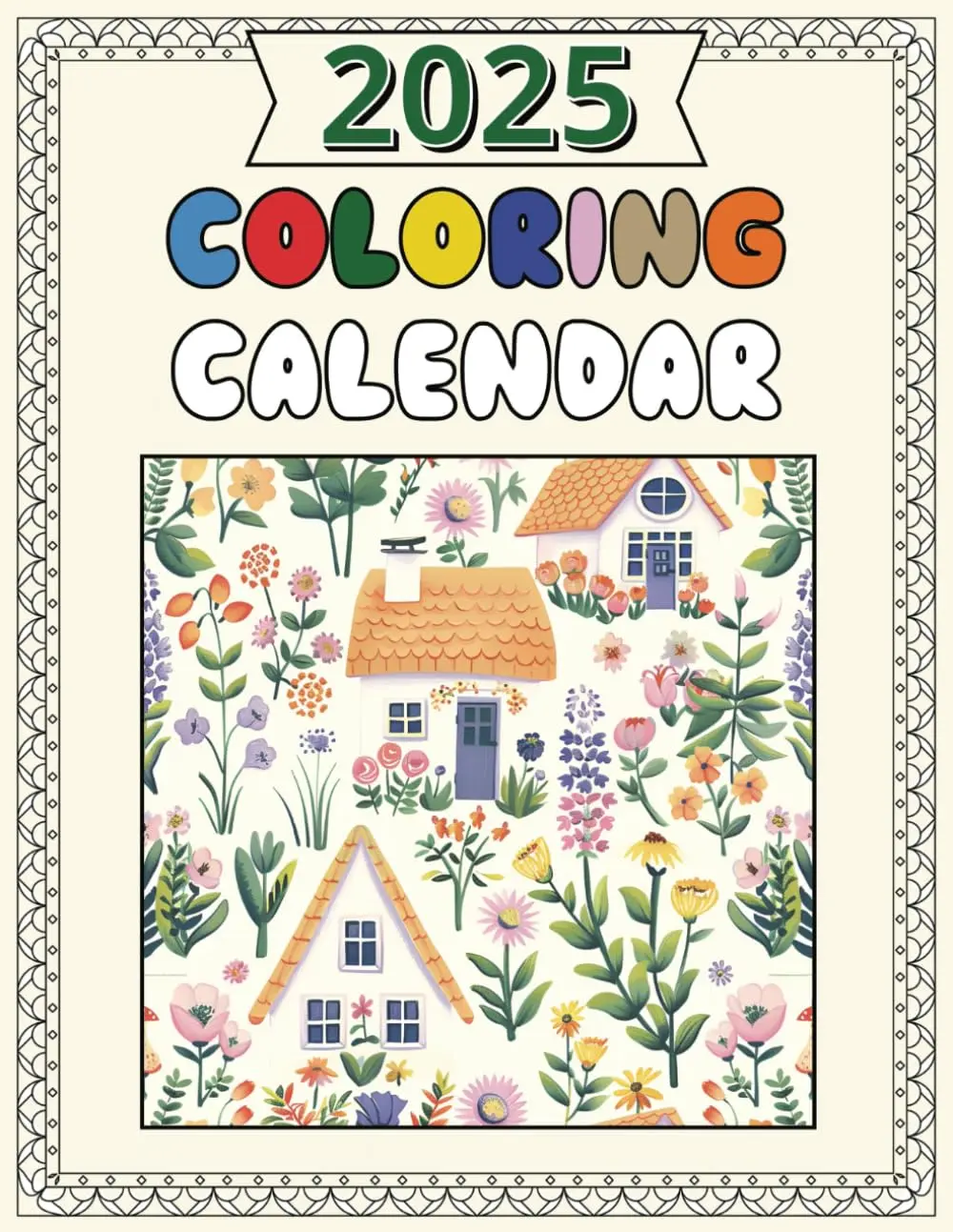 2025 Coloring Calendar. Bring some color to your year!: Monthly planning pages with cozy, hygge design coloring.