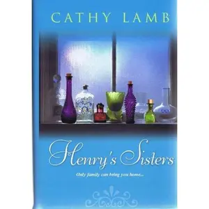 USED-Henry's Sisters Only Family Can Bring You Home by Cathy Lamb (Hardcover)