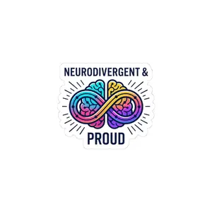 Neurodivergent & Proud Kiss-Cut Stickers | Autistic Pride, Affirming Identity
