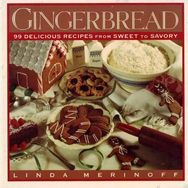 USED Book - Gingerbread: 99 Delicious Recipes from Sweet to Savory by Linda Merinoff (Paperback) - english