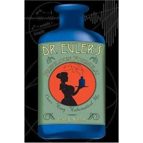 USED Book - Dr. Euler's Fabulous Formula: Cures Many Mathematical Ills by Paul J. Nahin (Hardcover) - english