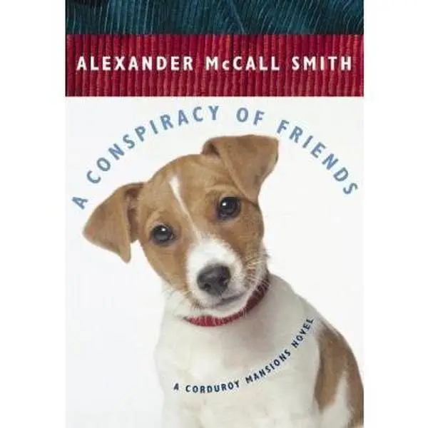 USED Book - A Conspiracy of Friends (Corduroy Mansions) by Alexander McCall Smith (Unknown) - english
