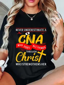 100% Cotton Unisex Never Underestimate A CNA Who Does All Things Through Christ T-Shirt Christ Christian Tops Casual Top