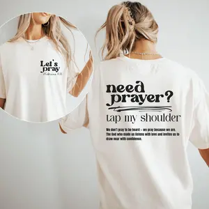 Need Prayer Tap My Shoulder 2 Sided Unisex Shirt, Faith Based Jesus Apparel, Christian Encouragement Bible Verse Tee, Christian Gifts