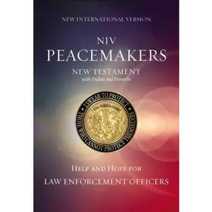 USED-Peacemakers New Testament with Psalms and Proverbs-NIV: Help and Hope for Law Enforcement Officers by Zondervan (Paperback)