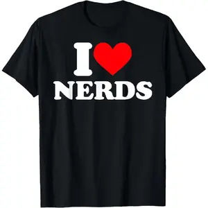 Golf Gift T-Shirt For Men And Women 100% Cotton I Love Nerds T-Shirt