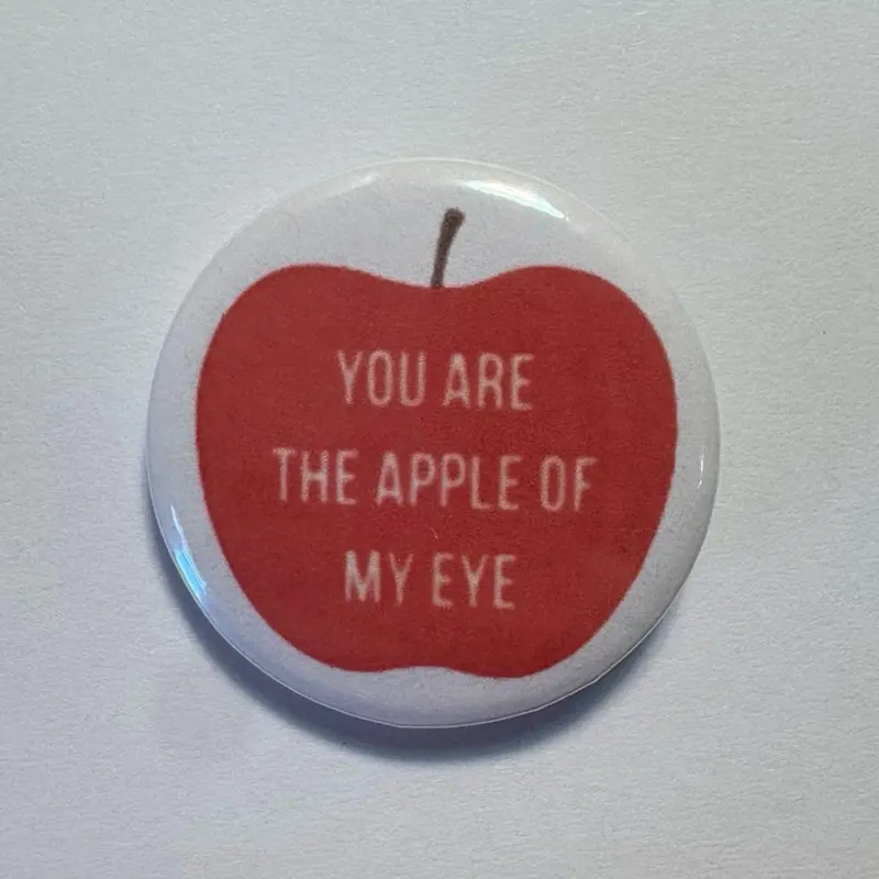 You are the Apple of my eye 1.25 inch Pin Button Badge - HANDMADE | pinback buttons pins nature twee style 90s vintage trinket button bag charm