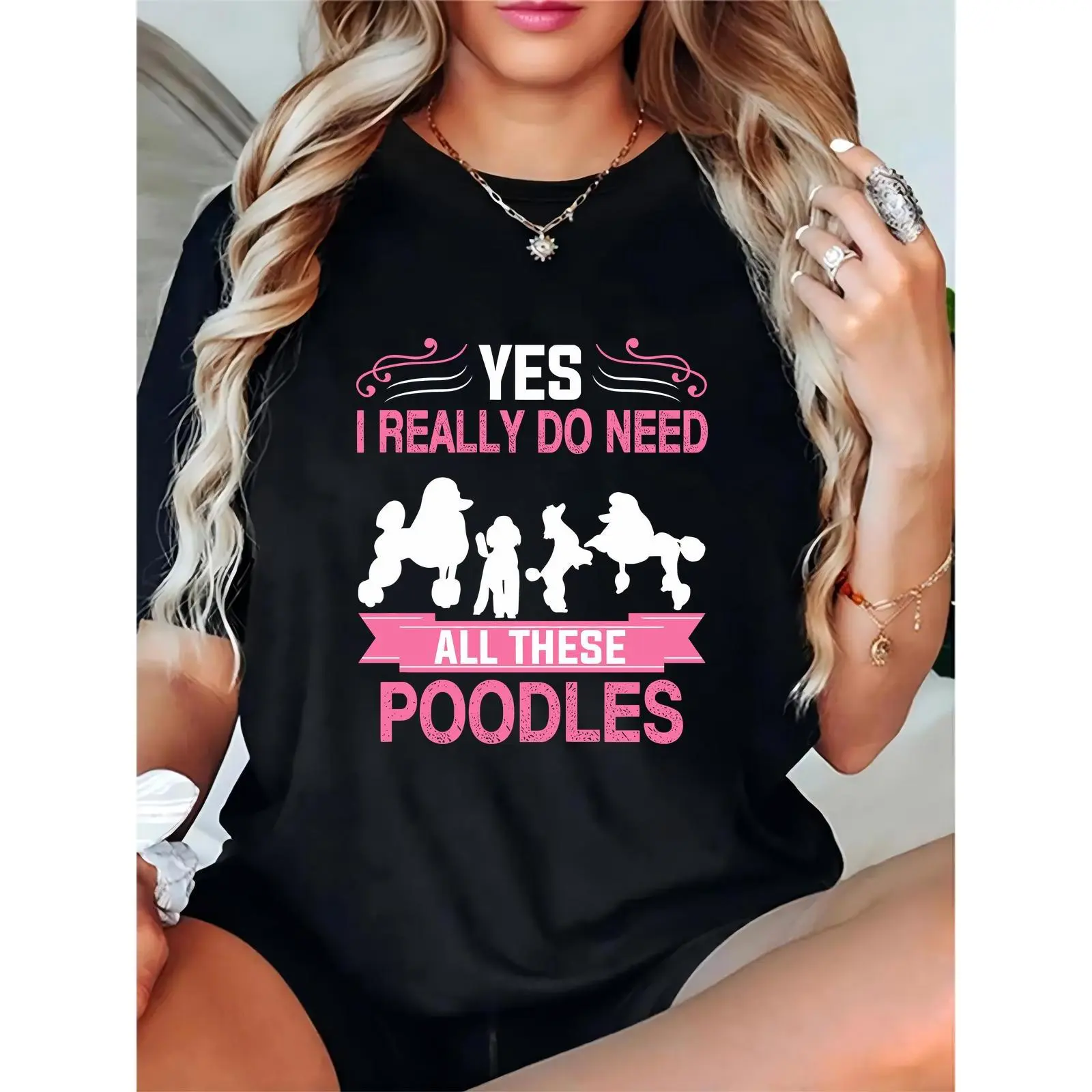 Women's Black T-Shirt with Poodle Silhouettes & 'Yes I Really Do Need All These Poodles' Graphic - Ideal for Dog Lovers, Poodle Owners, Casual Daily Wear