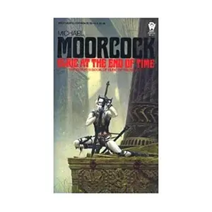 USED-Elric at the End of Time (Elric of Melnibone) by Michael Moorcock (Unknown)
