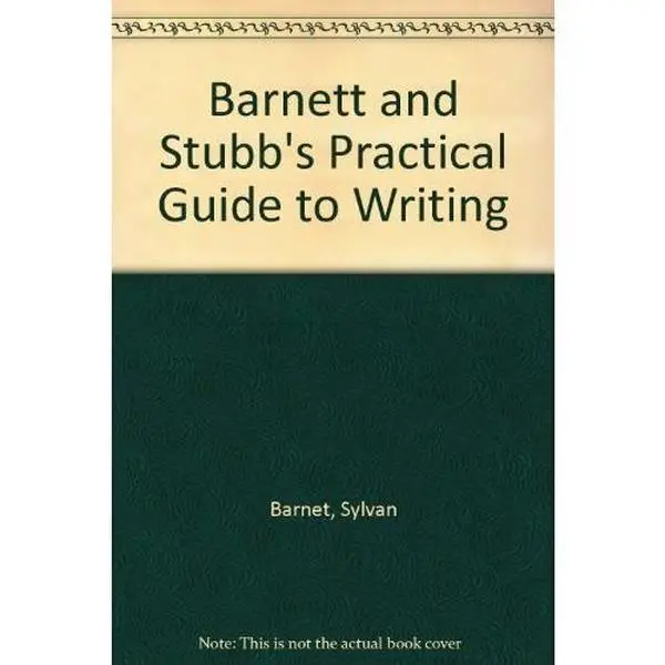 USED-Barnett and Stubb's Practical Guide to Writing by Sylvan Barnet (Paperback)