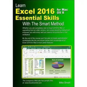 USED-Learn Excel 2016 Essential Skills for Mac OS X with The Smart Method by Smart, Mike (Paperback)