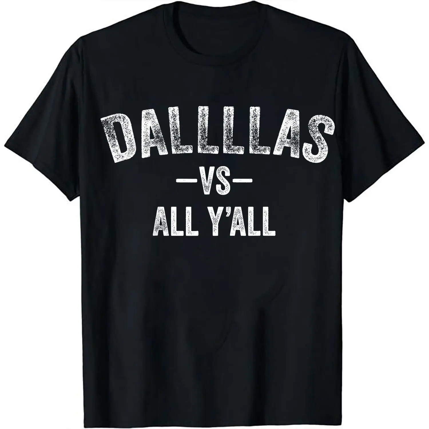 Women's Dallas Versus Everyone Graphic Short-Sleeve Casual Streetwear Top, Unisex 220gsm Premium Cotton T-Shirt, Shortsleeve, Tshirt