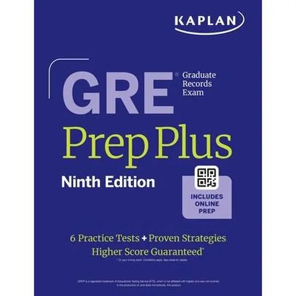 GRE Prep Plus, Ninth Edition (2025): Includes 6 Practice Tests, 1500+ Practice Questions + Online Access to a 500+ Question Bank, Video Tutorials, and -- Kaplan Test Prep, Paperback
