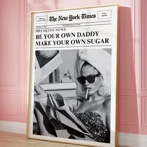 The New York Trends Poster, Be Your Own Daddy Make Your Own Sugar Newspaper Print Wall Art, Y2K Aesthetic Girly Posters Bar Cart Dorm Room Decor