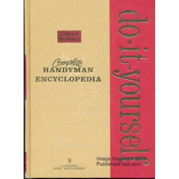 USED Book - Complete handyman do-it-yourself encyclopedia: A compilation of special interest projects and manuals for the repair and care of homes, autos, appliances, hobby equipment by Editors of Science & Mechanics (Loose Leaf) - english