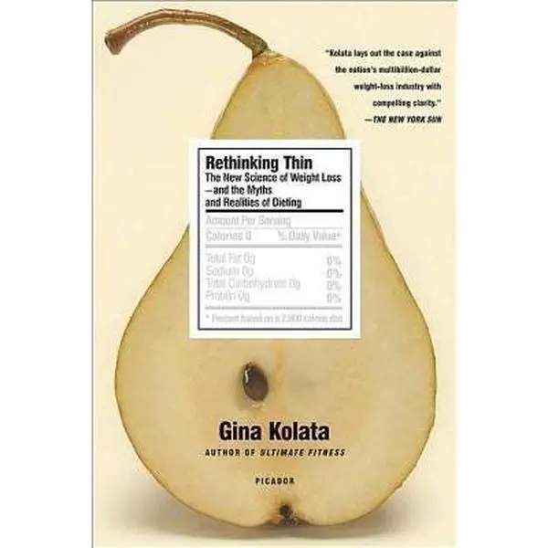 USED-Rethinking Thin: The New Science of Weight Loss--And the Myths and Realities of Dieting by Kolata, Gina (Paperback)