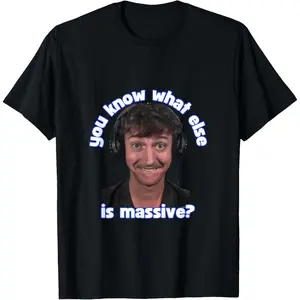 You Know What Else is Massive Low Taper Fade Meme Funny Joke T-Shirt
