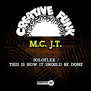 M.C. J.T. - Soloflex / This Is How It Should Be Done  [COMPACT DISC - CD]