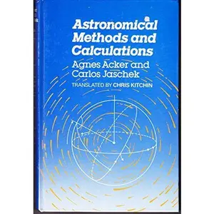 USED-Astronomical Methods and Calculations by Acker, Agnes (Hardcover)
